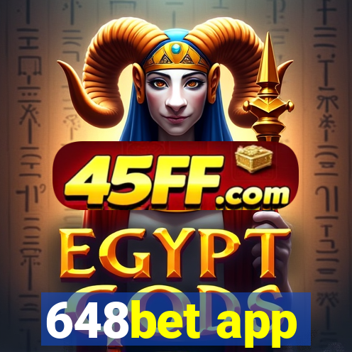 648bet app